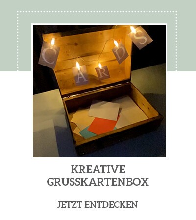 DIY Kreative Grusskartenbox be creative
